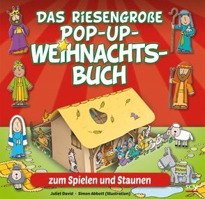 Das riesengroße Pop-up-Weihnachtsbuch von Abbott,  Simon, David,  Juliet