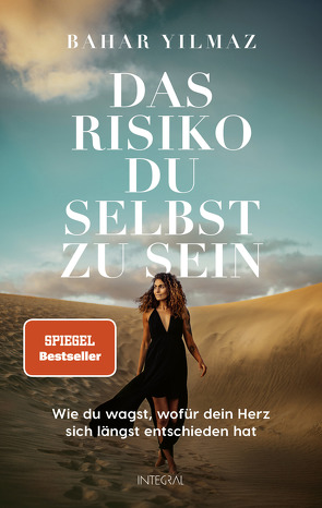 Das Risiko, du selbst zu sein von Yilmaz,  Bahar