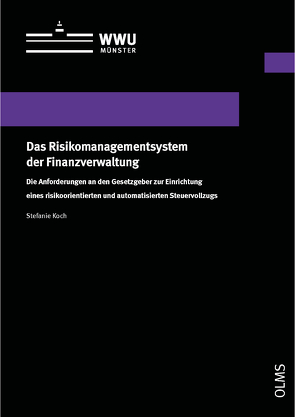 Das Risikomanagementsystem der Finanzverwaltung von Koch,  Stefanie