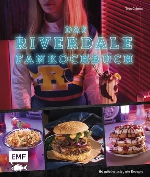 Das Riverdale-Fankochbuch von Grimm,  Tom