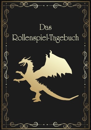 Das Rollenspiel-Tagebuch von Krause,  Katharina