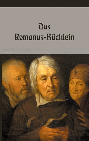 Das Romanus-Büchlein von N.,  N.