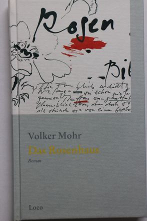Das Rosenhaus von Mohr,  Volker