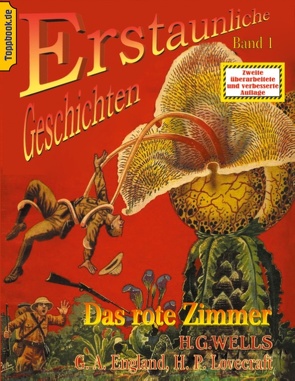 Das rote Zimmer von England,  G. A., Lovecraft,  H. P., Sedlacek,  Klaus-Dieter, Wells,  H.G.