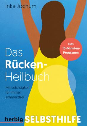 Das Rücken-Heilbuch von Jochum,  Inka