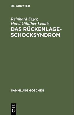 Das Rückenlage-Schocksyndrom von Lemtis,  Horst Günther, Seger,  Reinhard