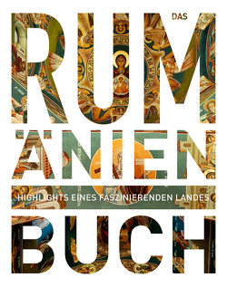 Rumänien. Das Buch von KUNTH Verlag