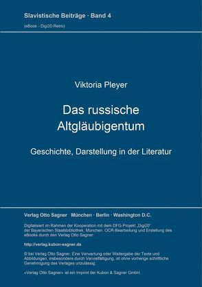 Das russische Altgläubigentum von Pleyer,  Viktoria