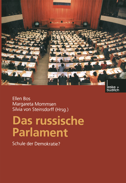 Das russische Parlament von Bos,  Ellen, Mommsen,  Margareta, von Steinsdorff,  Silvia