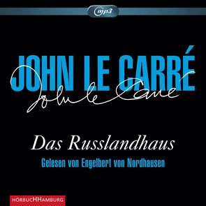 Das Russlandhaus von Carré,  John le, Schmitz,  Werner, von Nordhausen,  Engelbert