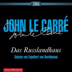 Das Russlandhaus von Carré,  John le, Schmitz,  Werner, von Nordhausen,  Engelbert