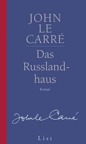 Das Russlandhaus von le Carré,  John