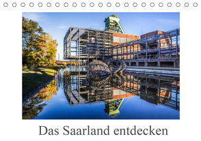 Das Saarland entdecken (Tischkalender 2021 DIN A5 quer) von Völklingen,  Fotoclub