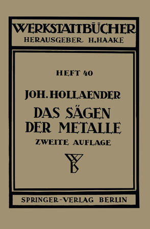 Das Sägen der Metalle von Hollaender,  Johannes