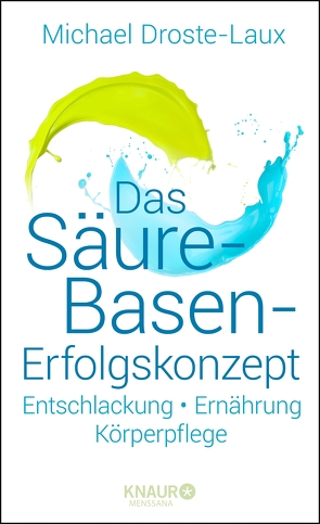 Das Säure-Basen-Erfolgskonzept von Droste-Laux,  Michael