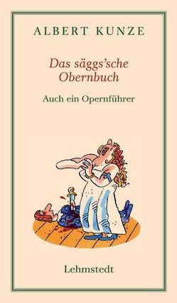 Das säggs’sche Obernbuch von Kunze,  Albert