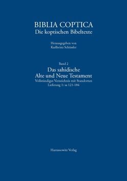 Biblia Coptica / Das sahidische Alte und Neue Testament von Schüssler,  Karlheinz