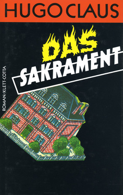 Das Sakrament von Claus,  Hugo, Still,  Rosemarie