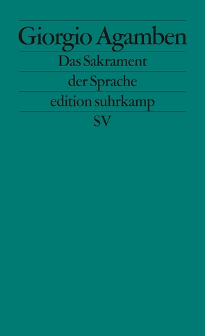 Das Sakrament der Sprache von Agamben,  Giorgio, Günthner,  Stefanie