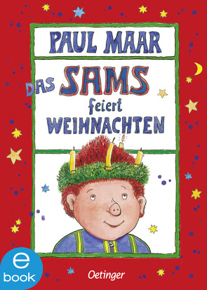 Das Sams 9. Das Sams feiert Weihnachten von Maar,  Paul