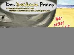 Das Sandwurm Prinzip von Spillman,  Petra