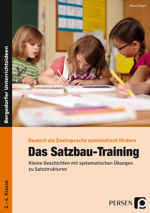 Das Satzbau-Training von Vogel,  Klaus