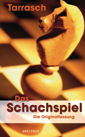 Das Schachspiel von Tarrasch,  Siegbert, Trautmann,  Reinhold