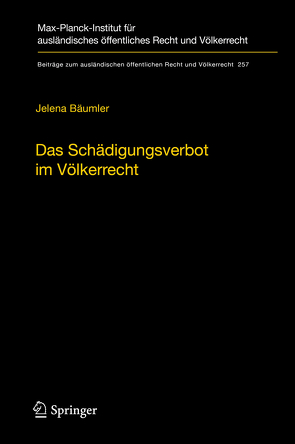 Das Schädigungsverbot im Völkerrecht von Bäumler,  Jelena