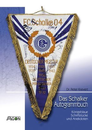 Das Schalker Autogrammbuch von Krevert,  Peter