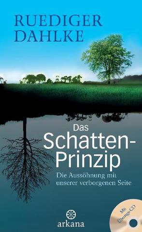 Das Schatten-Prinzip von Dahlke,  Ruediger