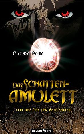 Das Schattenamulett von Rehm,  Claudia