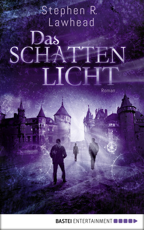 Das Schattenlicht von Lawhead,  Stephen R.