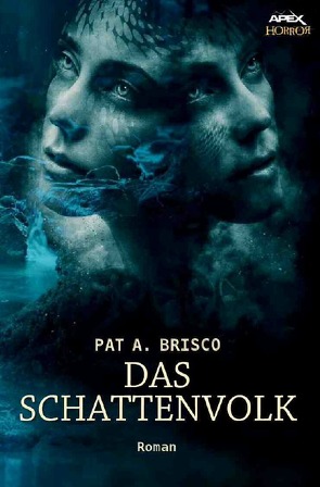 DAS SCHATTENVOLK von Brisco,  Pat A., Dörge,  Christian