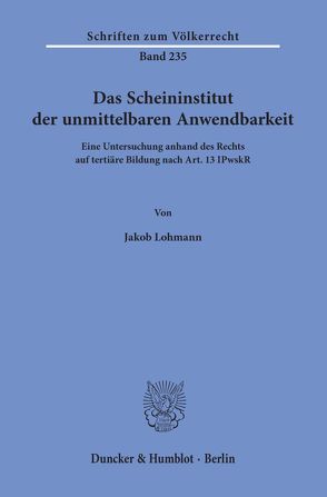 Das Scheininstitut der unmittelbaren Anwendbarkeit. von Lohmann,  Jakob