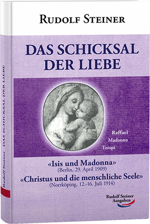 Das Schicksal der Liebe von Steiner,  Rudolf