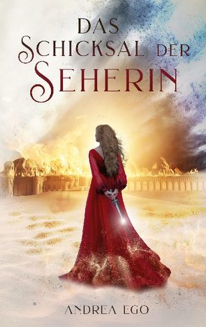Das Schicksal der Seherin von Ego,  Andrea