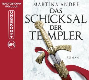 Das Schicksal der Templer von André,  Martina, Holdorf,  Jürgen