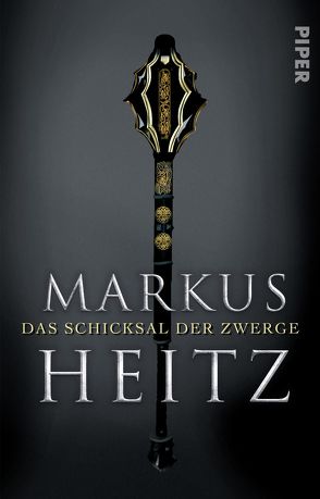 Das Schicksal der Zwerge von Heitz,  Markus