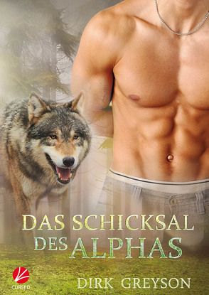 Das Schicksal des Alphas von Greyson,  Dirk, Hunter,  Nina