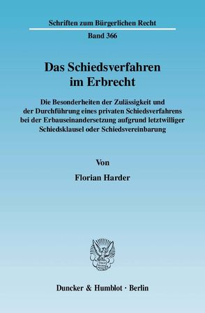 Das Schiedsverfahren im Erbrecht. von Harder,  Florian