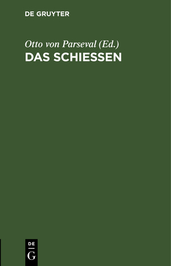 Das Schießen von Parseval,  Otto von