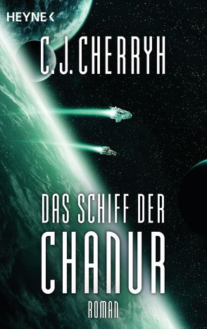 Das Schiff der Chanur von Cherryh,  Carolyn J., Schichtel,  Thomas