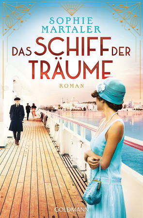 Das Schiff der Träume von Martaler,  Sophie