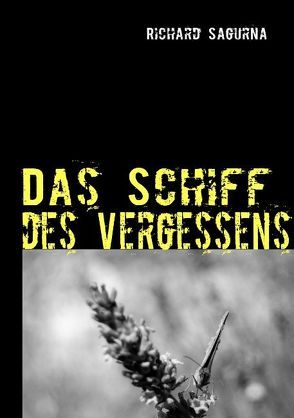 Das Schiff des Vergessens von Sagurna,  Richard