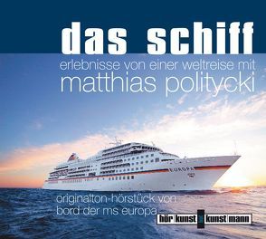 Das Schiff CD von Politycki,  Matthias, Stockmann,  Wolfgang