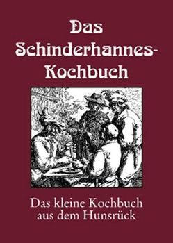 Das Schinderhannes-Kochbuch von Schabel-Becker,  Christiane