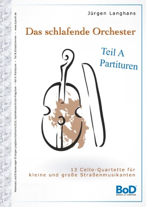 Das schlafende Orchester – Teil A Partituren von Langhans,  Jürgen