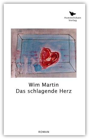 Das schlagende Herz von Martin,  Wim