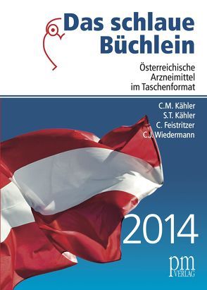 Das schlaue Büchlein von Feistritzer,  Clemens, Kähler,  Christian M, Kähler,  Stefan T, Wiedermann,  Christian