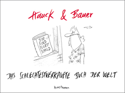 Das schlechtestverkaufte Buch der Welt von Bauer,  Dominik, Hauck,  Elias